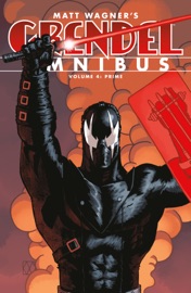 Grendel Omnibus Volume 4: Prime (Second Edition) - Matt Wagner, Greg Rucka, Patrick McEown & Monty Sheldon