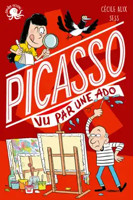 Read: 100 % Book Bio - Picasso vu par une ado