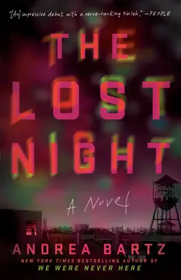 The Lost Night by Andrea Bartz book