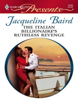Read: Book The Italian Billionaire's Ruthless Revenge