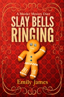 Slay Bells Ringing by Emily James