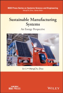 Sustainable Manufacturing Systems: An Energy Perspective by Lin Li & MengChu Zhou