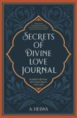 Secrets of Divine Love Journal - A. Helwa