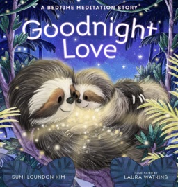 Goodnight Love - Sumi Loundon Kim & Laura Watkins