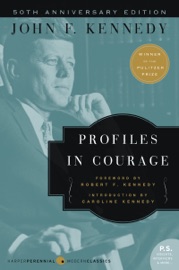 Profiles in Courage - John F. Kennedy