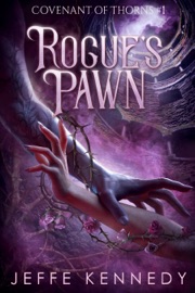 Rogue's Pawn - Jeffe Kennedy