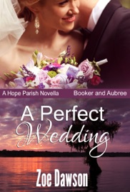 A Perfect Wedding - Zoe Dawson