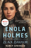 Enola Holmes and the Black Barouche - Nancy Springer