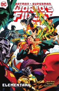 Batman/Superman: World's Finest Vol. 3: Elementary