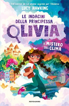 Read: Le indagini della Principessa Book Olivia. Il mistero del clima
