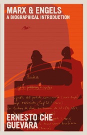 Marx & Engels - Ernesto Che Guevara