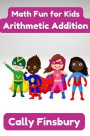 Book Math Fun for Kids Arithmetic Addition - Cally Finsbury