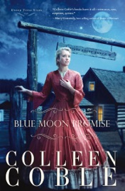Blue Moon Promise - Colleen Coble