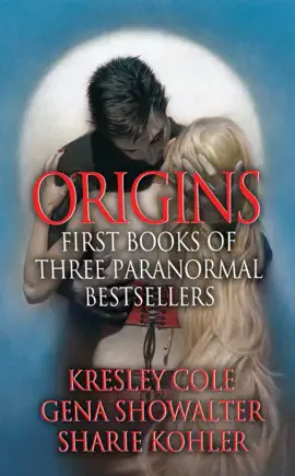Read: Origins: First Books of Three Paranormal Bestsellers: Cole, Showalter, Book Kohler