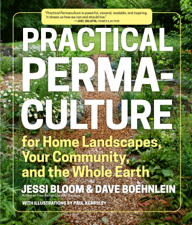 Practical Permaculture - Jessi Bloom, Dave Boehnlein &amp; Mr. Paul Kearsley Cover Art