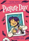 Picture Day by Sarah Sax Book Summary, Reviews and Downlod