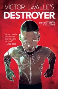 Victor LaValle's Destroyer