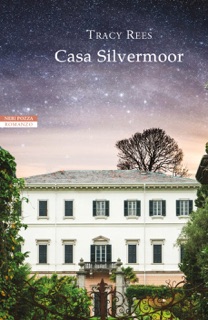 Casa Silvermoor by Tracy Rees