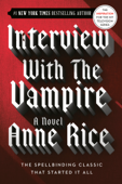 Interview with the Vampire - Anne Rice