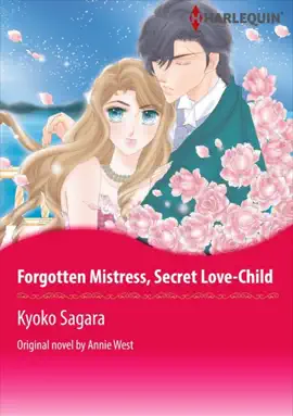 Read: Forgotten Mistress, Secret Love-Child Book