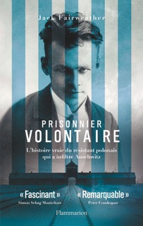 Prisonnier Volontaire by Jack Fairweather