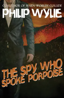 Read: The Spy Who Spoke Book Porpoise