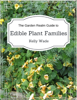 The Garden Realm Guide to Edible Plant Families - Kelly Wade