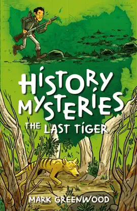 Read: History Mysteries: The Last Book Tiger