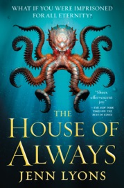 The House of Always - Jenn Lyons