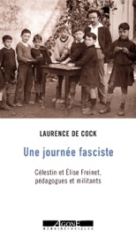 Une journée fasciste - Laurence De Cock
