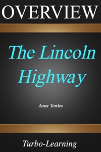 The Lincoln Highway: A Novel