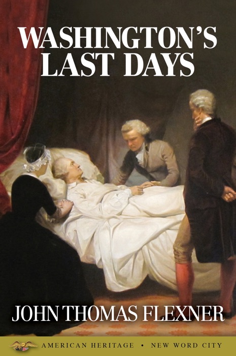 Washington's Last Days