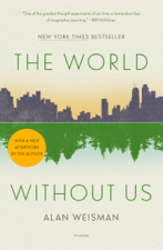The World Without Us - Alan Weisman Cover Art