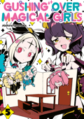 Gushing over Magical Girls: Volume 5 - Akihiro Ononaka