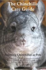 The Chinchilla Care Guide. Enjoying Chinchillas as Pets  Covers: Facts, Training, Maintenance, Housing, Behavior,  Sounds, Lifespan, Food, Breeding, Toys, Bedding, Cages,  Dust Bath, and More - Dr Elizabeth Harding Cover Art