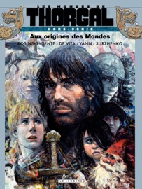 Les Mondes de Thorgal - Hors série - Aux origines des Mondes - Yves Sente, Rosinski, Giulio De Vita & Roman Surzhenko