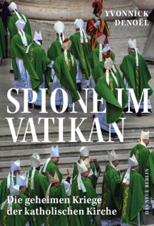 Spione im Vatikan by Yvonnick Denoël