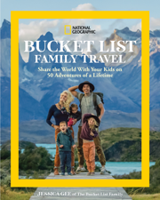 National Geographic Bucket List Family Travel - Jessica Gee Cover Art