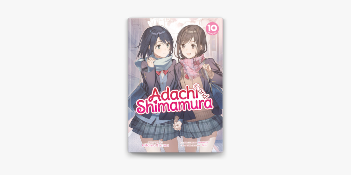 Adachi and Shimamura (Light Novel) Vol. 4 on Apple Books