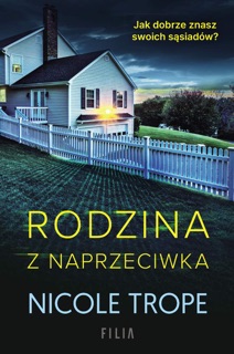 Rodzina z naprzeciwka by Nicole Trope