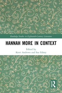 Hannah More in Context by Kerri Andrews & Sue Edney