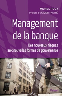 Management de la banque by Michel Roux & Olivier Pastré