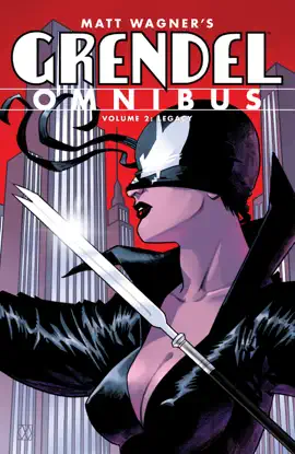 Read: Grendel Omnibus Volume 2: Legacy Book (Second Edition)