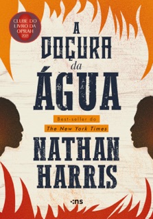 A doçura da água by Nathan Harris