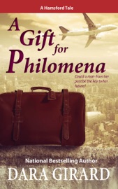 A Gift for Philomena - Dara Girard