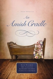 An Amish Cradle - Beth Wiseman, Amy Clipston, Kathleen Fuller & Vannetta Chapman