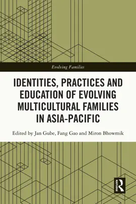 Read: Identities, Practices Book and Education of Evolving Multicultural Families in Asia-Pacific