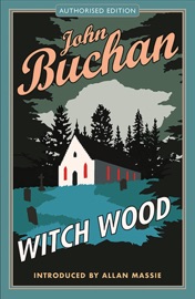 Witch Wood - John Buchan