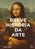 Breve história da arte - Susie Hodge