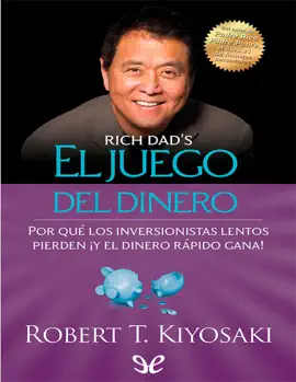 El juego del dinero: Por qué los inversionistas lentos pierden ¡y el dinero rápido gana!